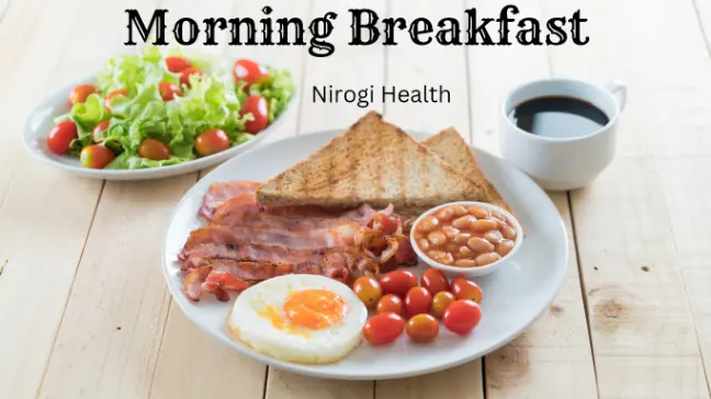 Morning breakfast benefits in hindi