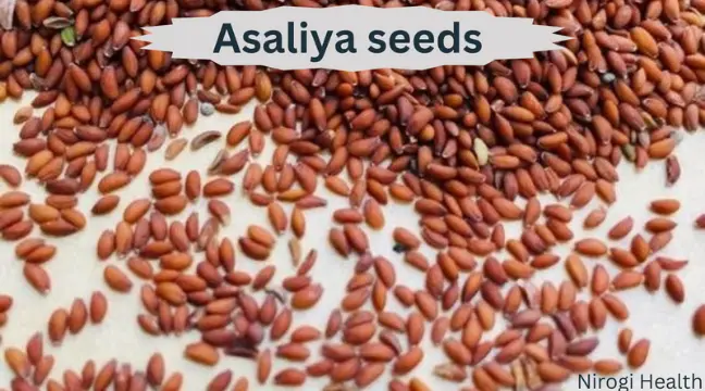 asaliya seeds benefits